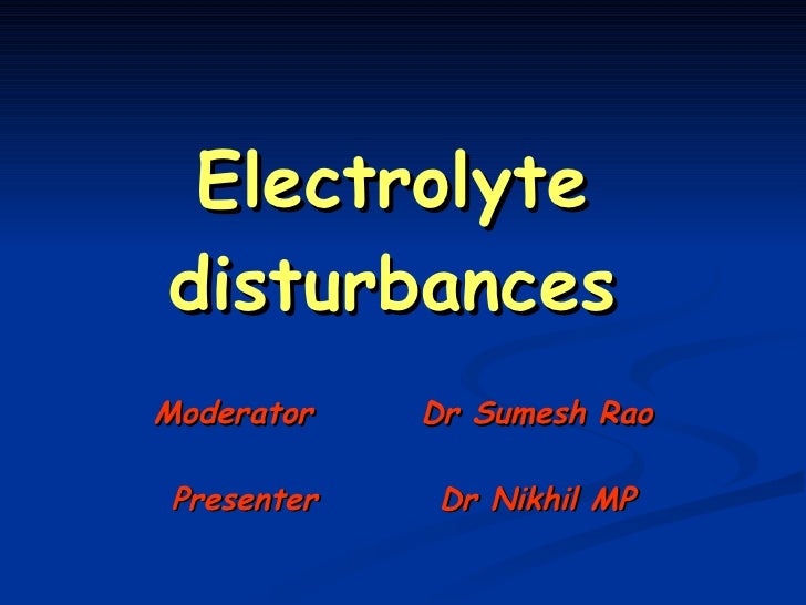 Electrolyte disturbances