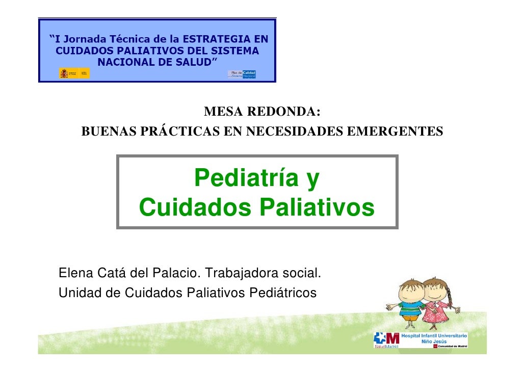 Pediatría y Cuidados Paliativos Pediatría y Cuidados Paliativos