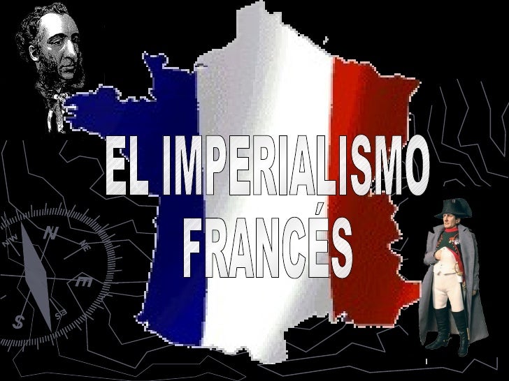 IMPERIALISMO FRANCES imperialismo frances: