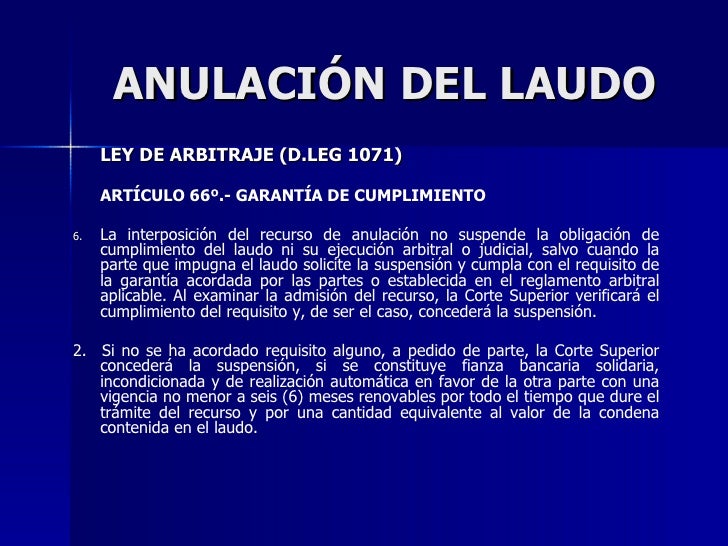El laudo arbitral y su ejecución El laudo arbitral y su ejecución