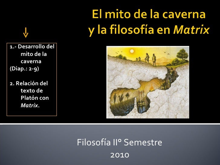 El mito de la caverna y matrix