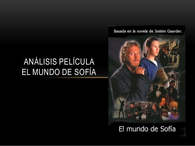 El Mundo De Sofia Analisis Filosofico