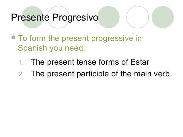 El presente progresivo