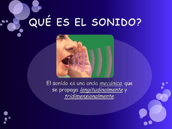 El sonido y sus cualidades El sonido y sus cualidades
