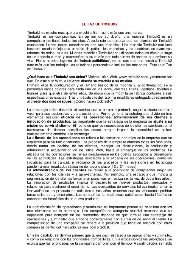 case study the tao of timbuk2 Timbuk2 authenticity got lost along the way the timbuk2 dilemma • the marketing department of timbuk2 came to us wanting to clarify who there users are and how they see timbuk 2 case study el tao de timbuk2. case study the tao of timbuk2 Timbuk2 authenticity got lost along the way the timbuk2 dilemma • the marketing department of timbuk2 came to us wanting to clarify who there users are and how they see timbuk 2 case study el tao de timbuk2.