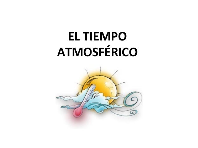 el tiempo el tiempo