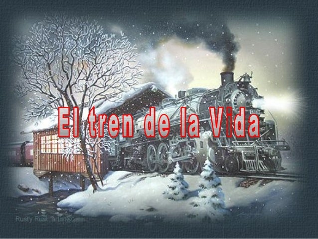 EL TREN DE LA VIDA EN POWER POINT el tren de la vida en power point: