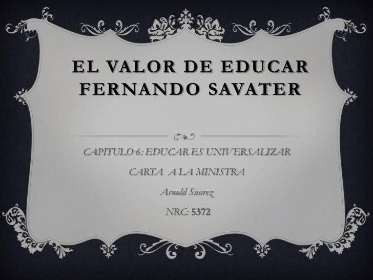 Resumen Del Libro El Valor De Educar Por Capitulos www.slideshare.net