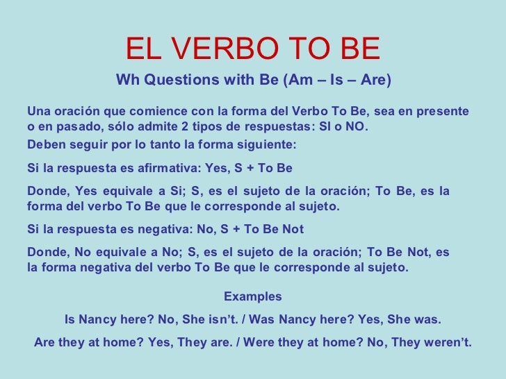 preguntas con verbo to be ejemplos oraciones con verbo to be en presente ejemplos de preguntas con verbo to be ejemplos oraciones con verbo to be en presente ejemplos de