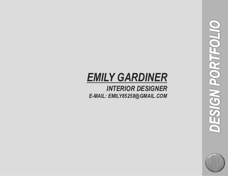 Interior Design Portfolio Ideas view web design Emily Gardiner Interior Design Portfolio Emily Gardiner Interior Designere Mail Emily85258gmail Interior Design Portfolio Ideas interior designers portfolio Emily Gardiner Interior Design Portfolio Emily Gardiner Interior Designere Mail Emily85258gmail