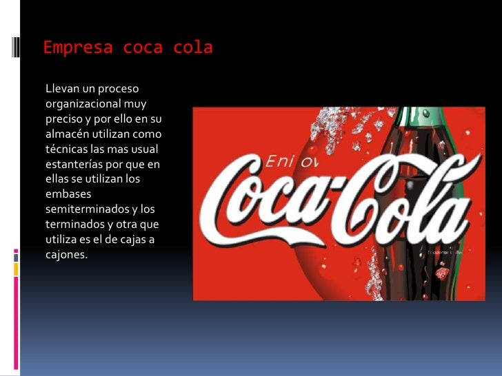 Empresa coca cola ( tecnicas y codificación ) Empresa coca cola ( tecnicas y codificación )