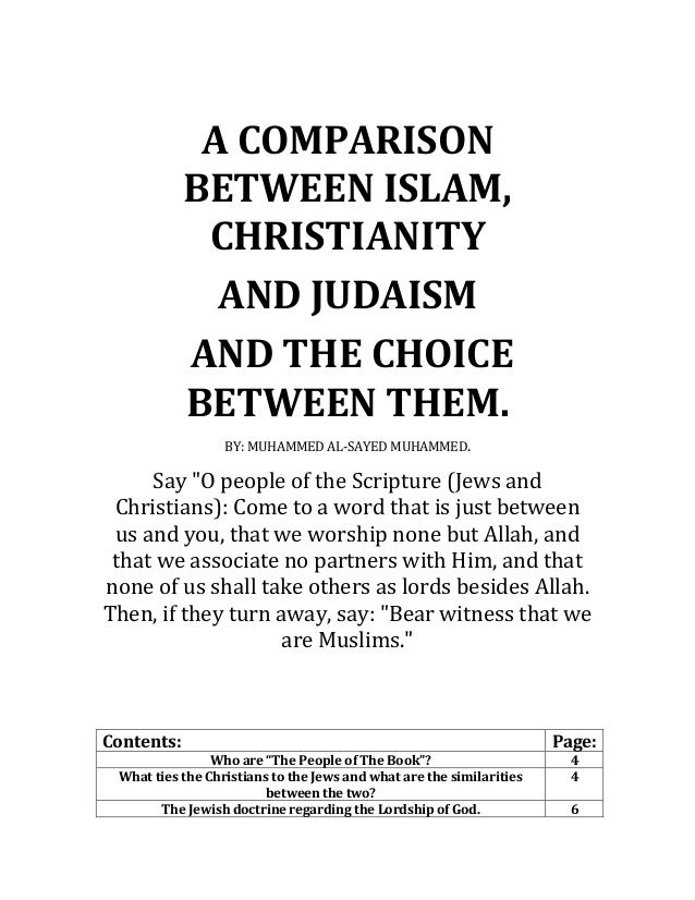 differences between islam and christianity essay Christian, islam, and judaism the major difference between islam and christianity is the christians christianity, and islam essay examples. differences between islam and christianity essay Christian, islam, and judaism the major difference between islam and christianity is the christians christianity, and islam essay examples.