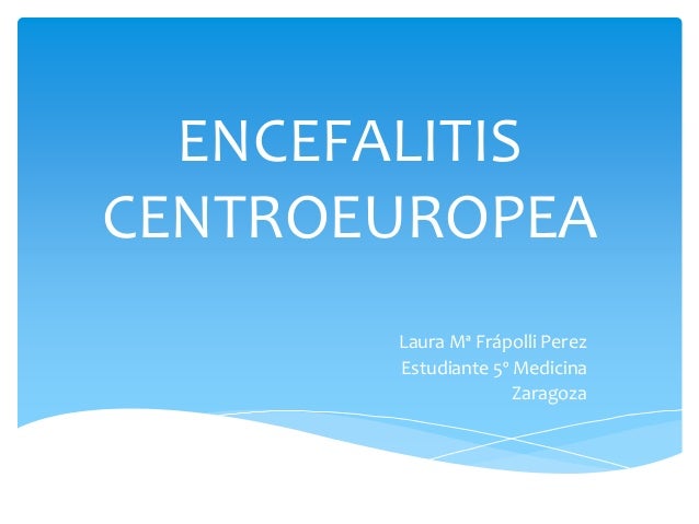 ENCEFALITIS INFANTIL encefalitis infantil: