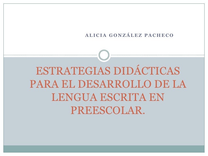ENSENAR EL LENGUAJE ESCRITO ensenar el lenguaje escrito: