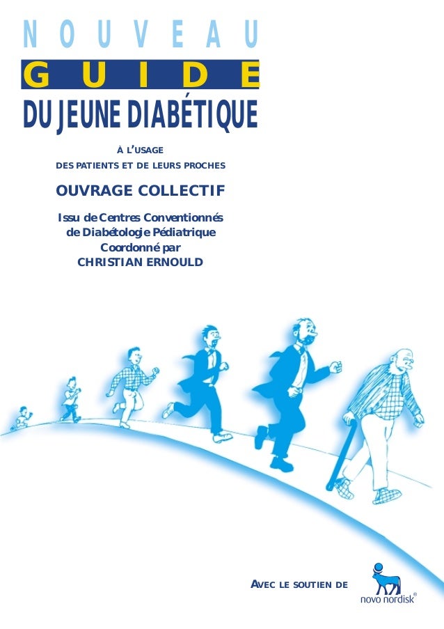 Nouveau guide du jeune diabètique http://image.slidesharecdn.com/endocrinologie-nouveauguidedujeunediabetique-pdf-131104175918-phpapp02/95/endocrinologie-nouveau-guide-du-jeune-diabetiquepdf-1-638.jpg?cb=1383609600