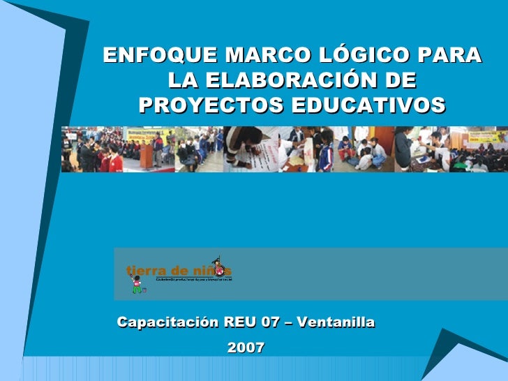 ENFOQUE MARCO LOGICO enfoque marco logico: