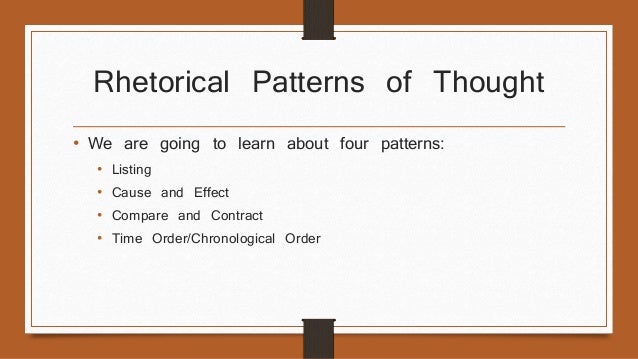 rhetorical patterns in writing essays Essay writing conciseness using rhetorical strategies for persuasion you can use the toulmin method of logic or a simple pattern such as chronological. rhetorical patterns in writing essays Essay writing conciseness using rhetorical strategies for persuasion you can use the toulmin method of logic or a simple pattern such as chronological.