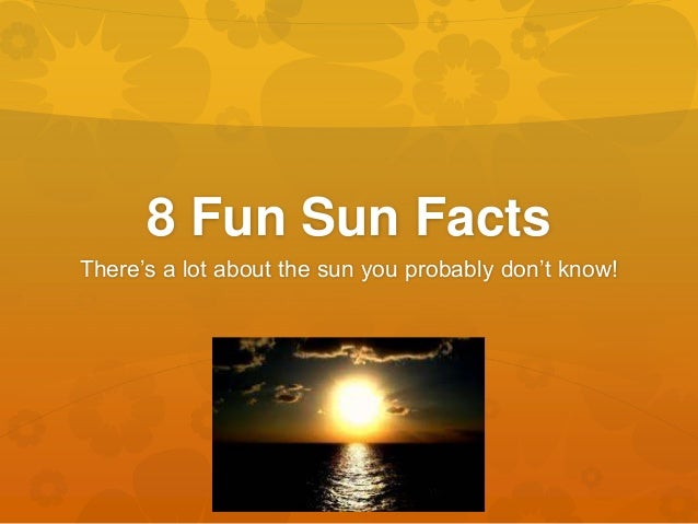 8 Fun Sun Facts