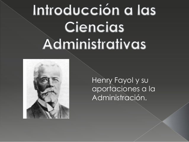 LA VIDA DE HENRY FAYOL la vida de henry fayol: