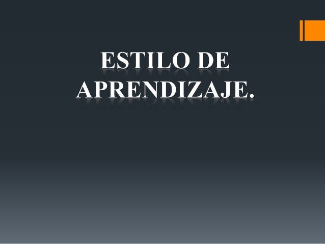 ESTILO COGNITIVOS APRENDIZAJE estilo cognitivos aprendizaje: