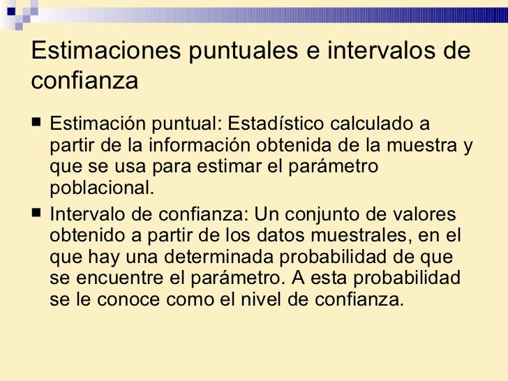 Estimación e intervalos de confianza