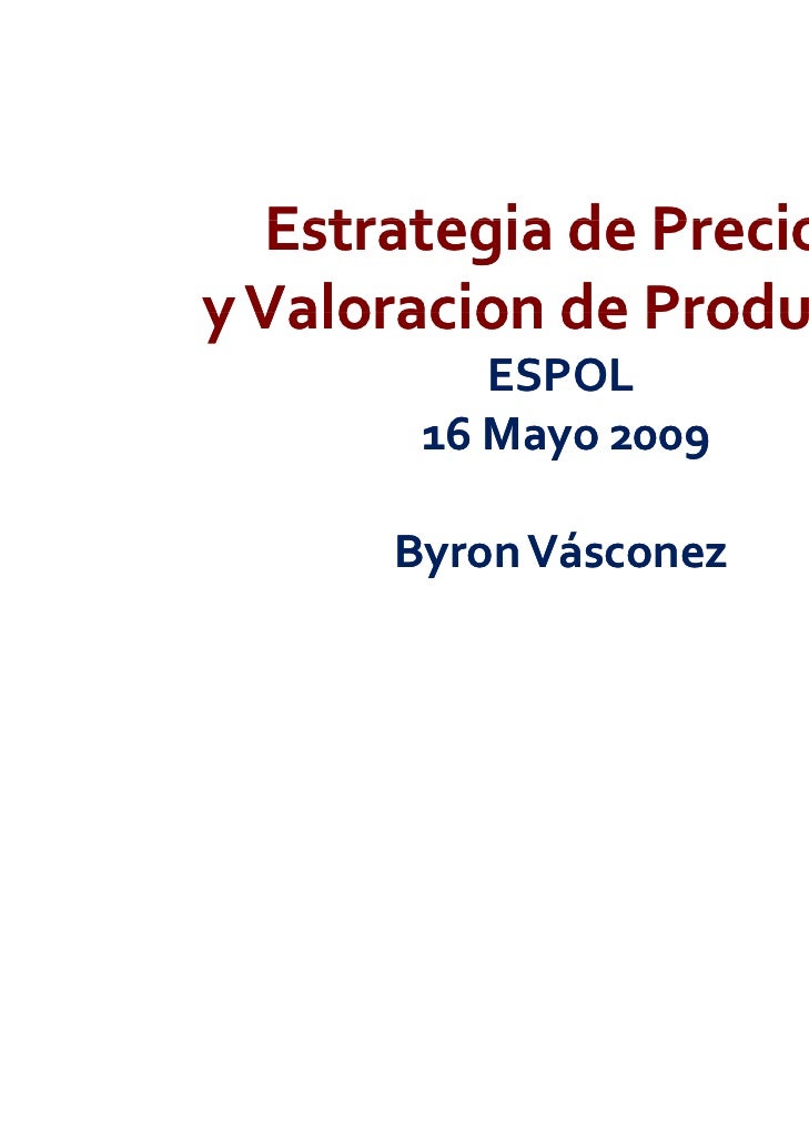 ESTRATEGIA DE PRECIOS estrategia de precios: