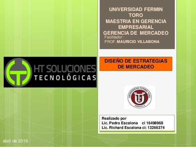 ESTRATEGIA DE MERCADEO estrategia de mercadeo:
