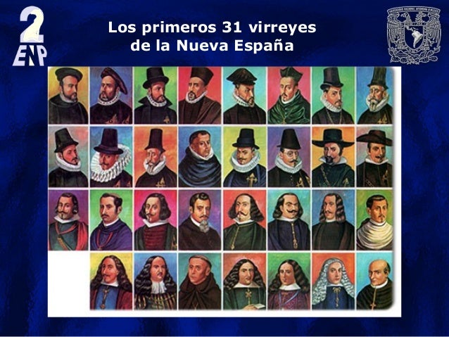 63 Virreyes De La Nueva España Y Sus Aportaciones