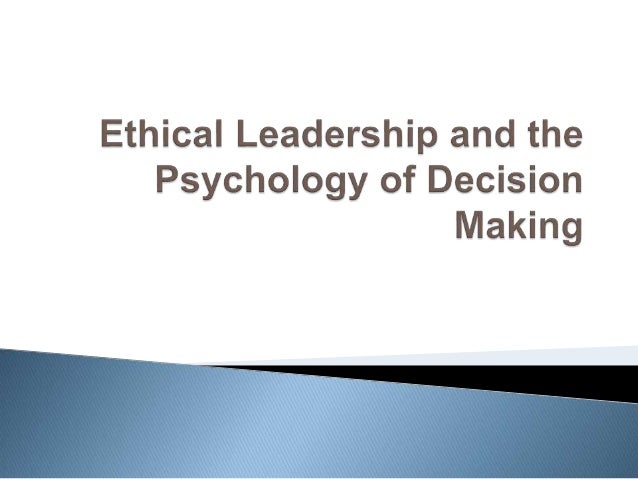 leadership and ethical decision making Improving ethics quality in health care ethical leadership fostering an ethical environment & culture ethical leadership within the context of the broader integratedethics program to practice ethical decision making, and to support their facility's ethics program. leadership and ethical decision making Improving ethics quality in health care ethical leadership fostering an ethical environment & culture ethical leadership within the context of the broader integratedethics program to practice ethical decision making, and to support their facility's ethics program.