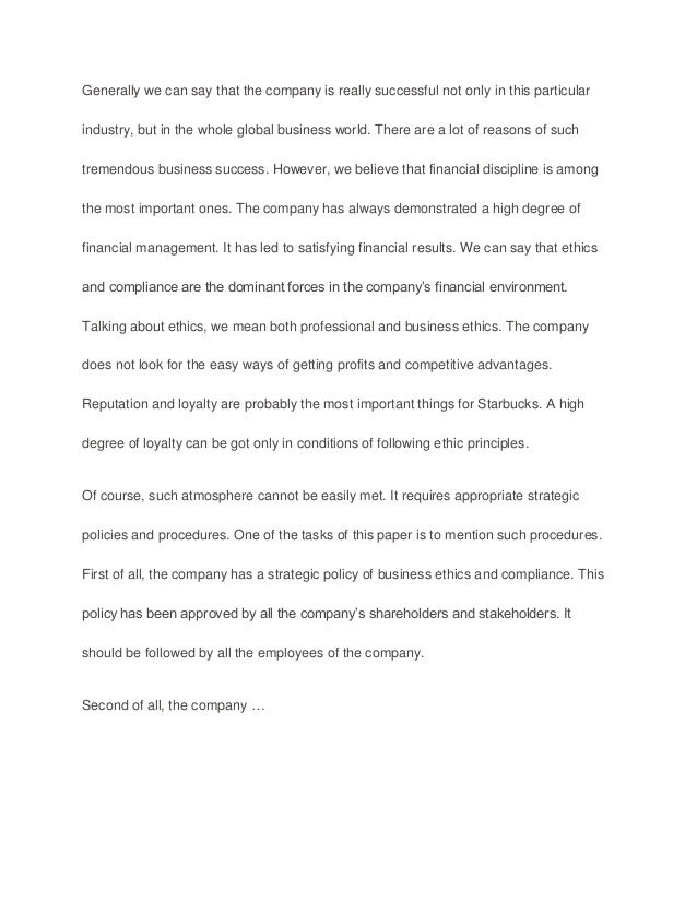 ethics of starbucks corporation essay Chapter 4 managerial ethics and corporate social responsibility the situation at timberland illustrates how difficult ethical issues can be and symbol-izes the growing importance of discussing ethics and social responsibility. ethics of starbucks corporation essay Chapter 4 managerial ethics and corporate social responsibility the situation at timberland illustrates how difficult ethical issues can be and symbol-izes the growing importance of discussing ethics and social responsibility.