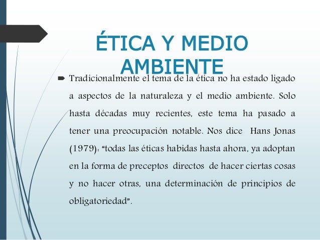Etica, valores y medio ambiente