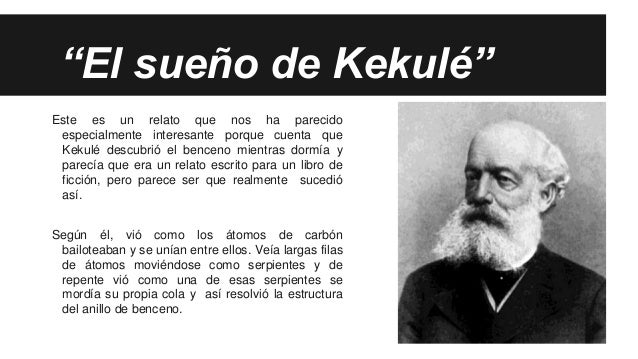 Resultado de imagen de kekule sueño benceno