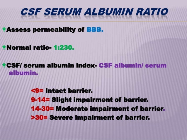 Evaluation of csf