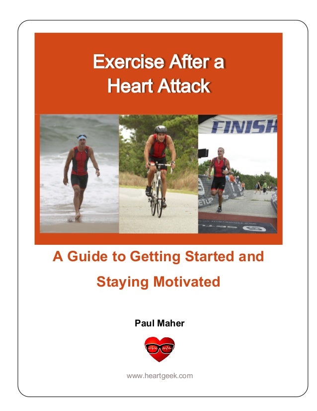 Exercise After a Heart Attack A Guide to Getting Started and Stayin…