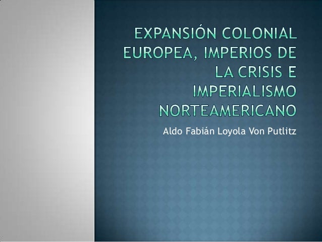 IMPERIOS COLONIAL imperios colonial: