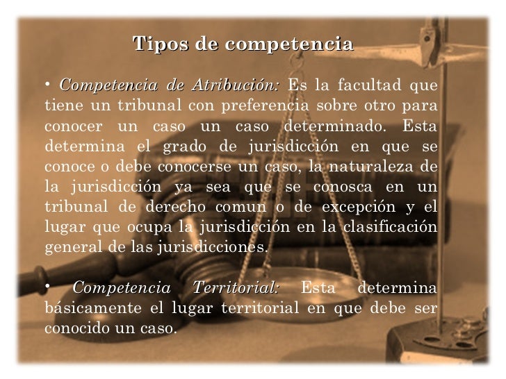 La Competencia De Atribución De Derecho Común