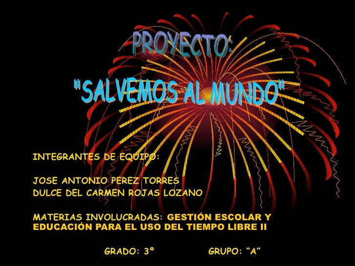 Salvemos al Mundo Salvemos al Mundo