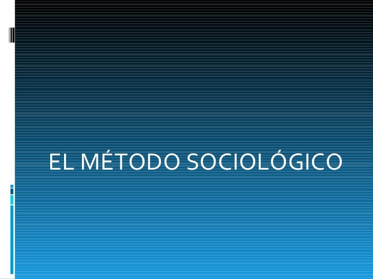 Método Sociológico