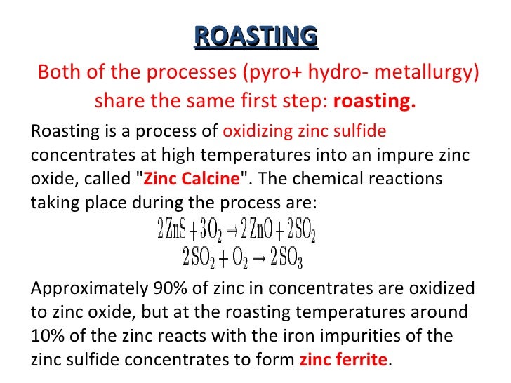 Extractive Metallurgy Presentation (Zinc)