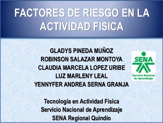 Factores de riesgo en la actividad física Factores de riesgo en la actividad física