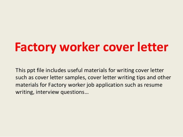 How to write a cover letter for a factory job