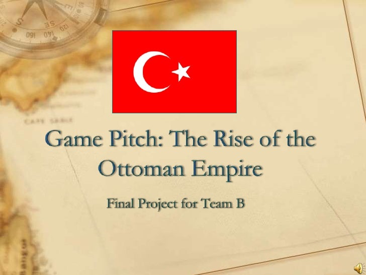 The Rise Of The Ottoman Empire the rise of the ottoman empire The Rise Of The Ottoman Empire the rise of the ottoman empire