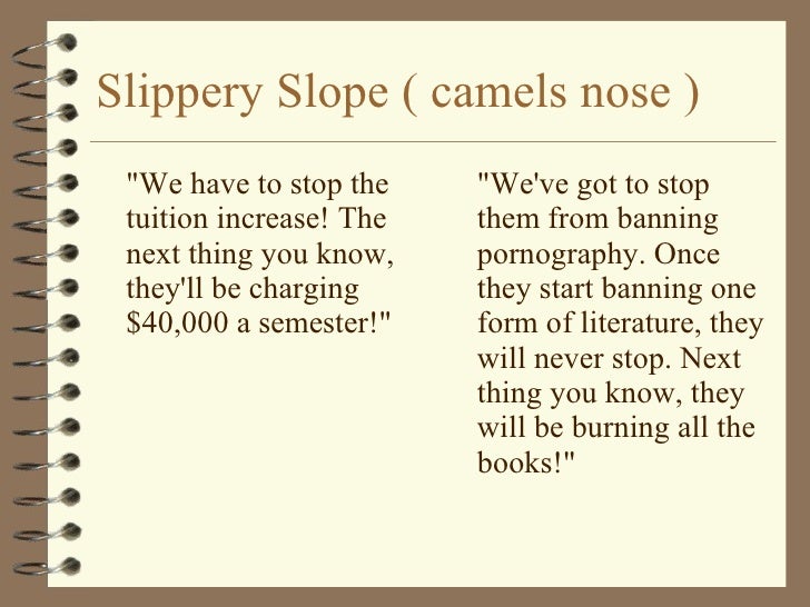 slipper slope fallacy pics for gt exles of slippery slope fallacy in media slipper slope fallacy pics for gt exles of slippery slope fallacy in media