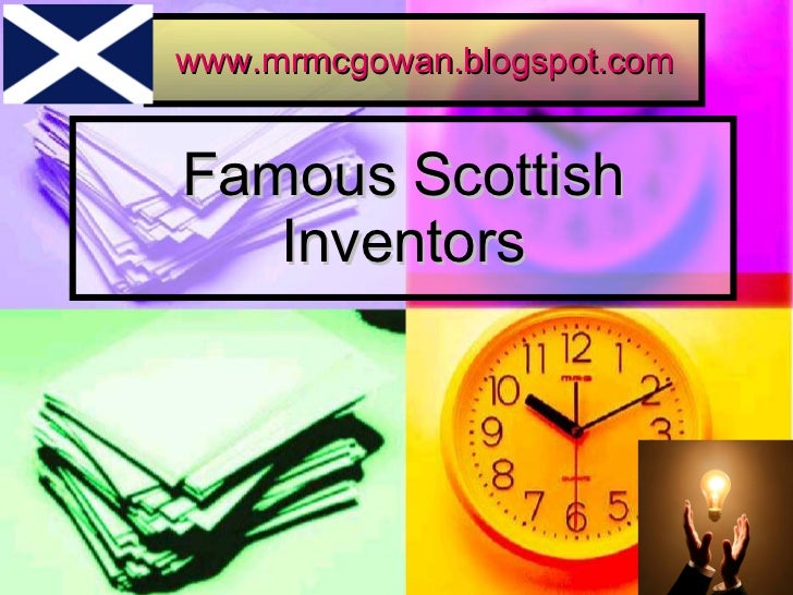 Famous Scottish Inventors
