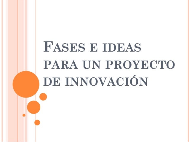 INNOVACION PROYECTO innovacion proyecto: