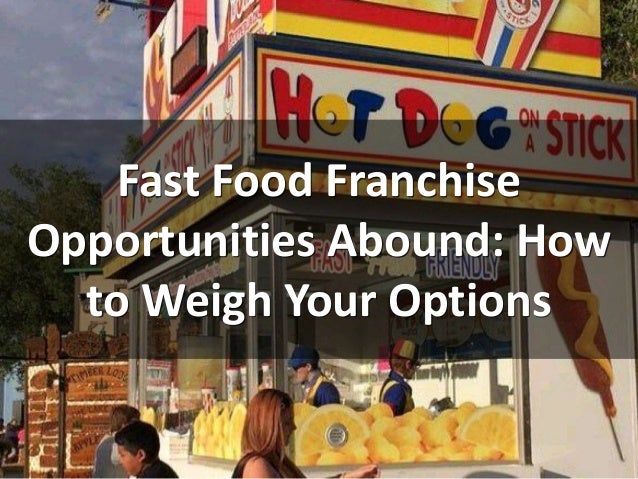 Fast Food Franchise Opportunities