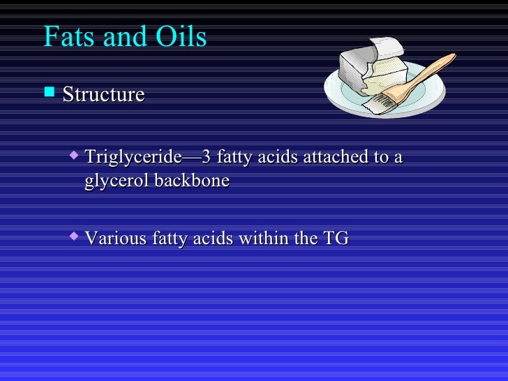 Fats and Oils