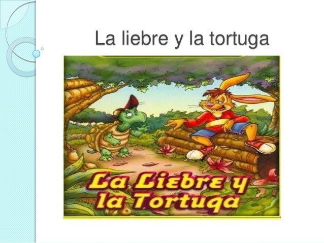 Fábula la liebre y la tortuga