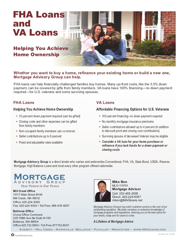 FHA Loans and VA Loans. Helping you Achieve Home Ownership.