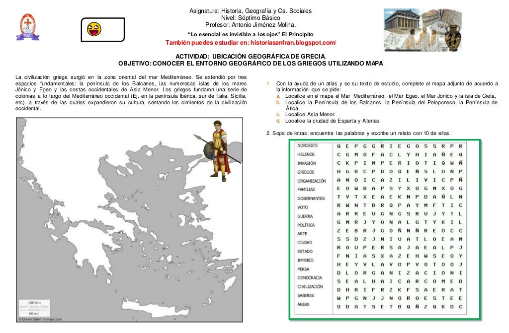 Asignatura: Historia, Geografía y Cs. Sociales
Nivel: Séptimo Básico
Profesor: Antonio Jiménez Molina.
“Lo esencial es inv...